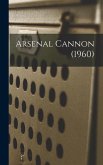 Arsenal Cannon (1960)