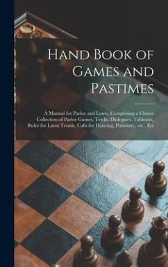 Hand Book of Games and Pastimes - Anonymous