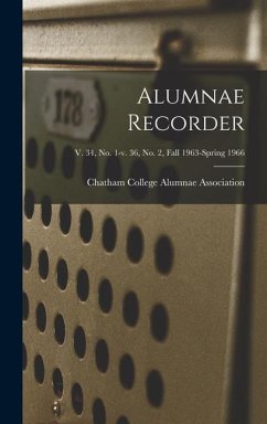 Alumnae Recorder; v. 34, no. 1-v. 36, no. 2, Fall 1963-Spring 1966