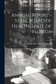 Annual Report - State Board of Health, State of Florida; 1962