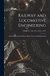 Railway and Locomotive Engineering: a... - Bild 1
