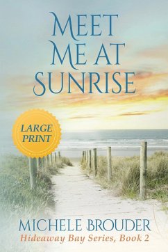 Meet Me At Sunrise (Large Print) - Brouder, Michele