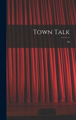 Town Talk; 38 - Anonymous