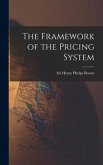 The Framework of the Pricing System