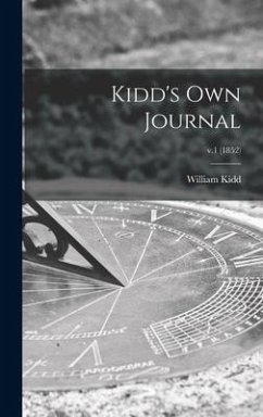 Kidd's Own Journal; v.1 (1852) - Kidd, William