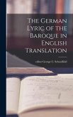The German Lyric of the Baroque in English Translation