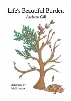 Life's Beautiful Burden - Gill, Andrew