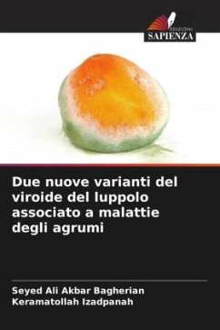 Due nuove varianti del viroide del luppolo associato a malattie degli agrumi - Bagherian, Seyed Ali Akbar;Izadpanah, Keramatollah