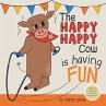 The Happy Happy Cow Is Having Fun - Bild 1
