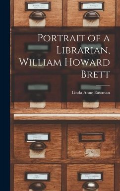 Portrait of a Librarian, William Howard Brett - Eastman, Linda Anne