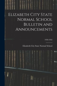 Elizabeth City State Normal School Bulletin and Announcements; 1930-1932