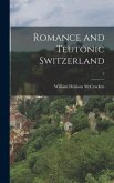 Romance and Teutonic Switzerland; 2
