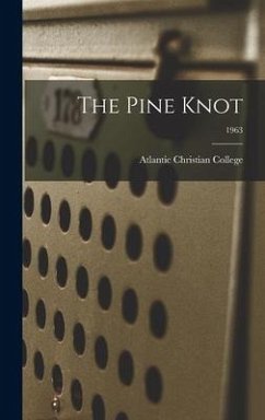 The Pine Knot; 1963