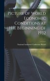 Picture of World Economic Conditions at the Beginning of 1932
