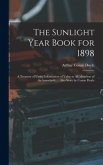 The Sunlight Year Book for 1898: a Treasury of Useful Information of Value to All Members of the Household...: Also Story by Conan Doyle