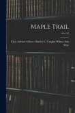 Maple Trail; 1951-52
