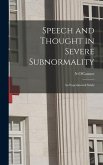 Speech and Thought in Severe Subnormality