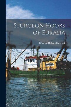 Sturgeon Hooks of Eurasia