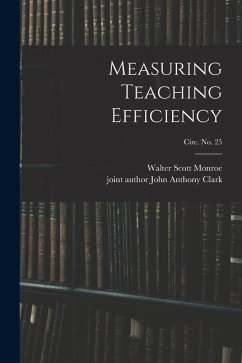 Measuring Teaching Efficiency; circ. No. 25 - Monroe, Walter Scott