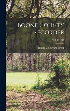 Boone County Recorder; Vol. 47 1921
