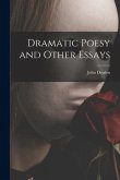 Dramatic Poesy and Other Essays