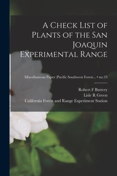 A Check List of Plants of the San Joaquin Experimental Range; no.23 - Buttery, Robert F.; Green, Lisle R.