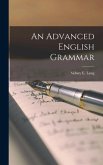 An Advanced English Grammar [microform]