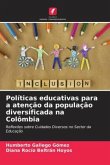 Políticas educativas para a atenção da população diversificada na Colômbia