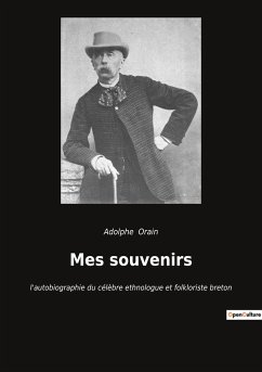 Mes souvenirs - Orain, Adolphe