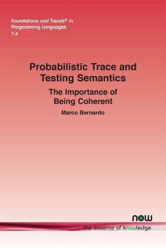 Probabilistic Trace and Testing Semantics