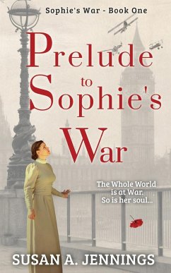 Prelude to Sophie's War - Jennings, Susan A