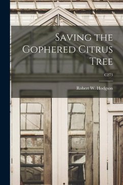 Saving the Gophered Citrus Tree; C273