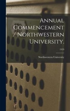 Annual Commencement / Northwestern University.; 1929