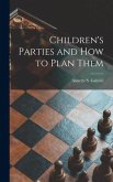 Children's Parties and How to Plan Them