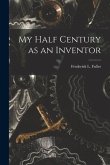 My Half Century as an Inventor
