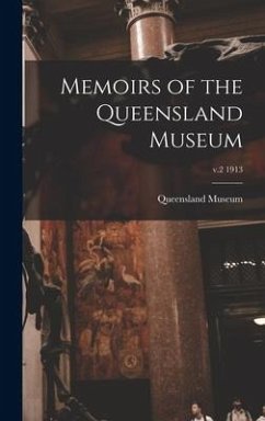 Memoirs of the Queensland Museum; v.2 1913