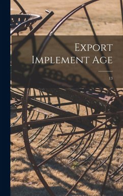 Export Implement Age; 13 - Anonymous