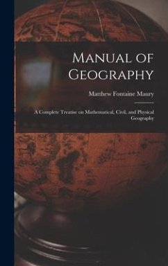 Manual of Geography - Maury, Matthew Fontaine