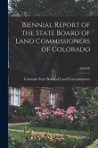 Biennial Report of the State Board of Land Commissioners of Colorado; 1938-40