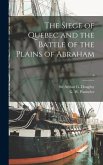 The Siege of Quebec and the Battle of the Plains of Abraham; 6