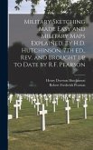 Military Sketching Made Easy and Military Maps Explained. By H.D. Hutchinson. 7th Ed., Rev. and Brought up to Date by R.F. Pearson