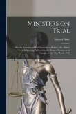 Ministers on Trial [microform]: Was the Execution of Riel Necessary or Proper?: Mr. Blake's Great Judgments, Delivered in the House of Commons of Cana