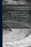 Eleventh Meeting of the American Association for the Advancement of Science [microform]: Commencing Wednesday, August 12, 1857, at the Court House in
