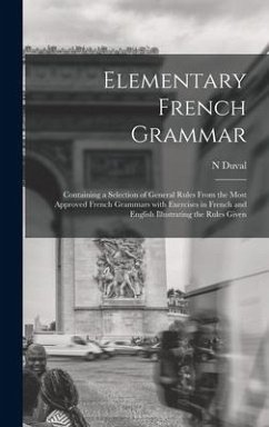 Elementary French Grammar [microform] - Duval, N.