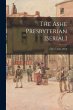 The Ashe Presbyterian [serial];... - Bild 1