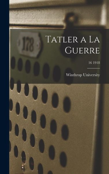 Tatler a La Guerre; 16 1918