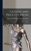 Catalog and Price List Bricks: 1904-5.