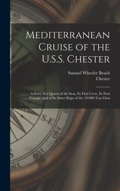 Mediterranean Cruise of the U.S.S. Chester - Beach, Samuel Wheeler