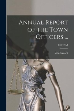 Annual Report of the Town Officers ...; 1952-1954