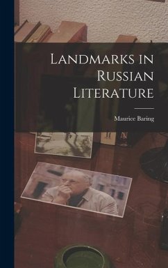 Landmarks in Russian Literature - Baring, Maurice